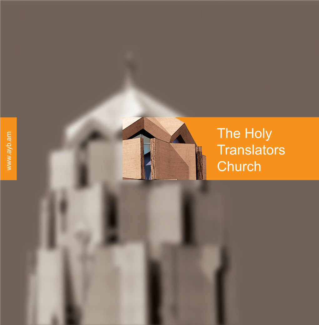 The Holy Translators Church in the Ayb Campus