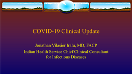 COVID-19 Clinical Update