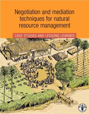 Negotiation and Mediation Techniques for Natural Resource Management