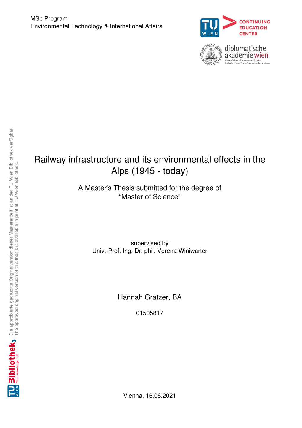 Railway Infrastructure and Its Environmental Effects in the Alps (1945 - Today)