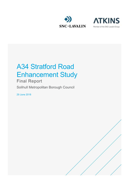 A34 Stratford Road Enhancement Study Final Report Solihull Metropolitan Borough Council