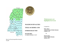 MAXIMUM PENALTIES TITLE 18 CRIMES and OTHER SELECTED STATUTES Misdemeanors Are Highlighted in Green