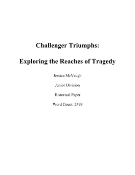 Challenger Triumphs: Exploring the Reaches of Tragedy