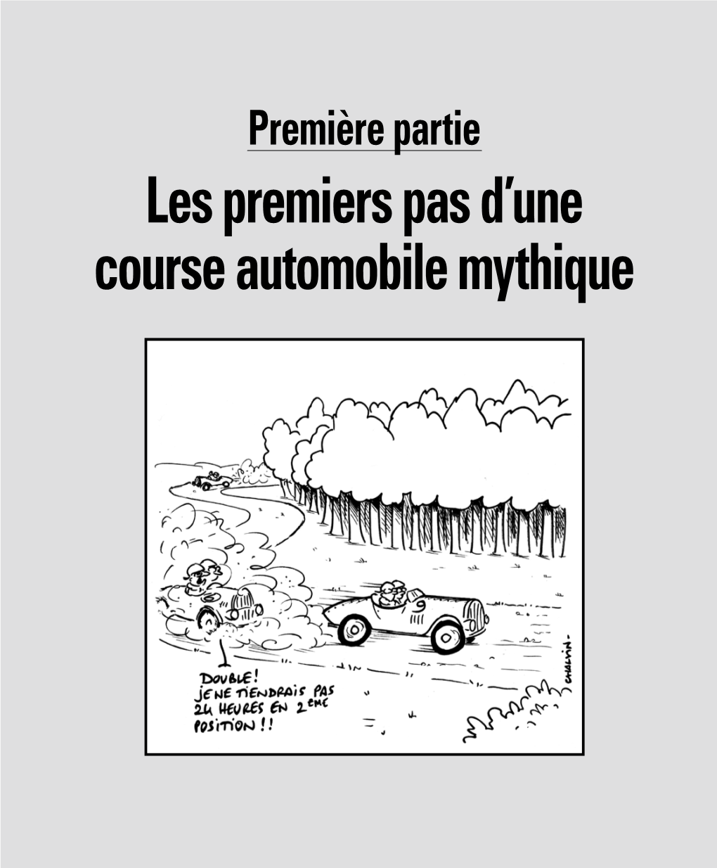 Les Premiers Pas D'une Course Automobile Mythique