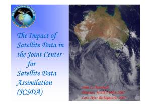 The Impact of Satellite Data in the Joint Center for Satellite