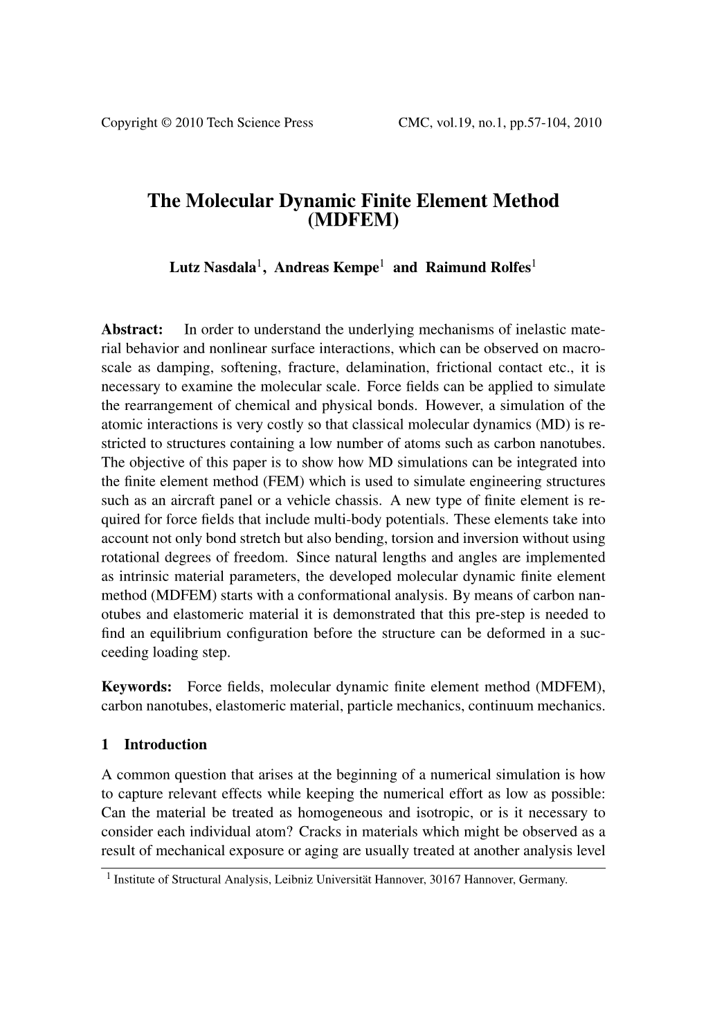 The Molecular Dynamic Finite Element Method (MDFEM)