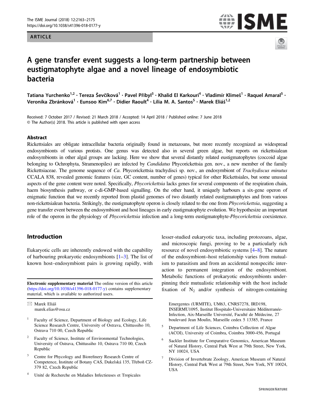 A Gene Transfer Event Suggests a Long-Term Partnership Between Eustigmatophyte Algae and a Novel Lineage of Endosymbiotic Bacteria