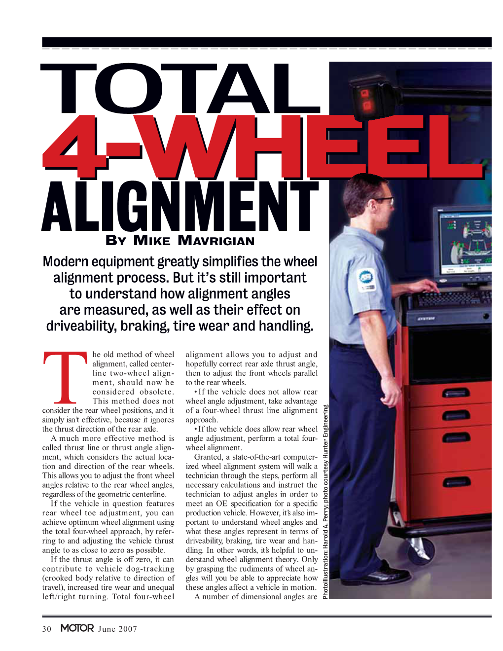 Modern Equipment Greatly Simplifies the Wheel Alignment Process. But