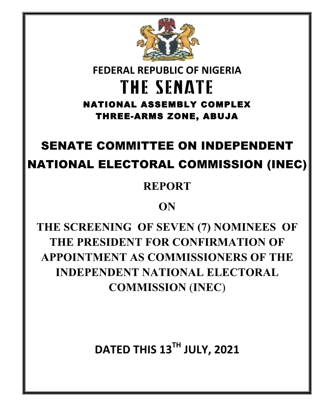 Senate Report on the Screening of Seven Nominees As INEC National