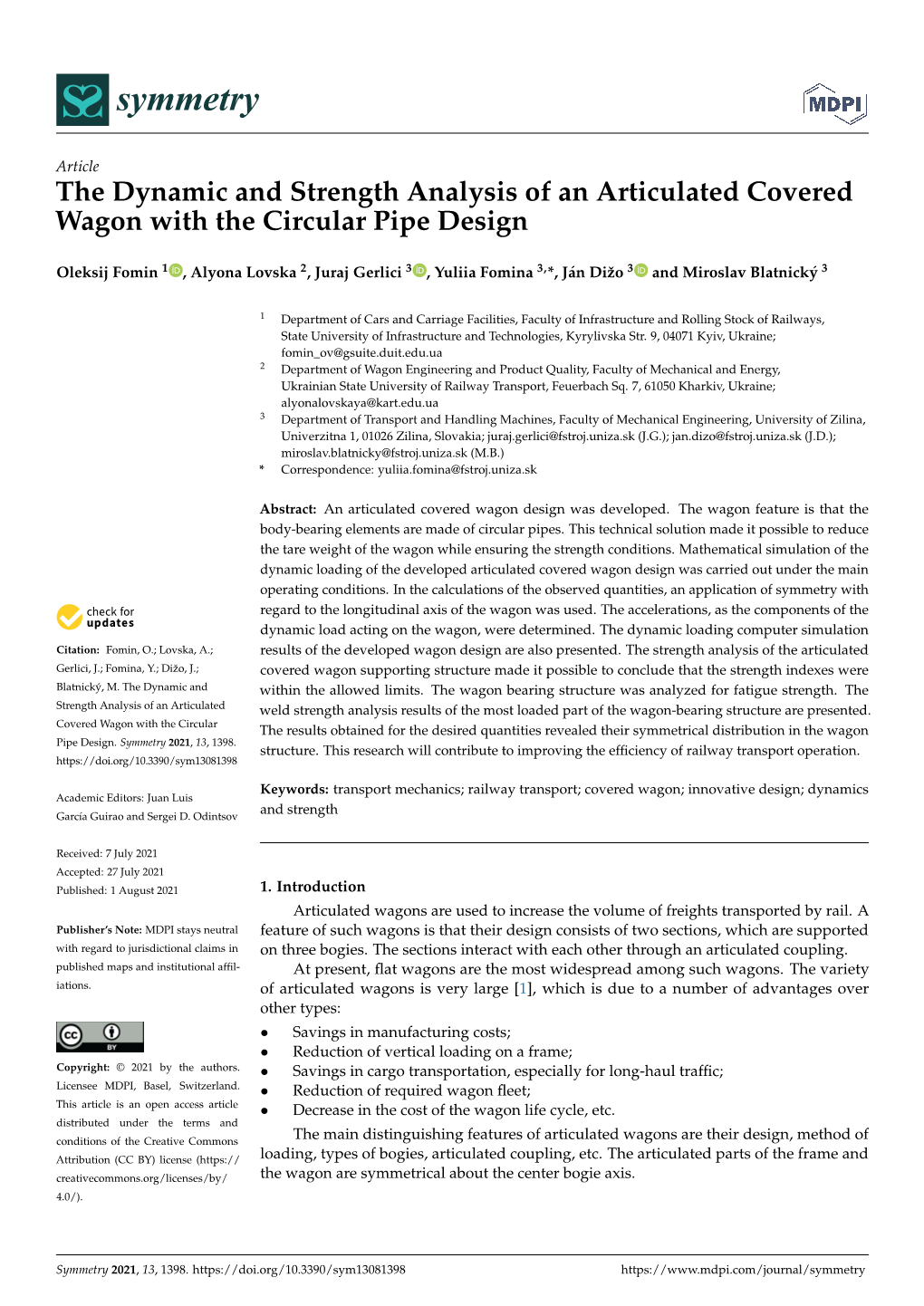 The Dynamic and Strength Analysis of an Articulated Covered Wagon with the Circular Pipe Design