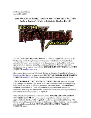 2011 ROCKSTAR ENERGY DRINK MAYHEM FESTIVAL Artists Perform Pantera’S ‘Walk’ in Tribute to Dimebag Darrell!