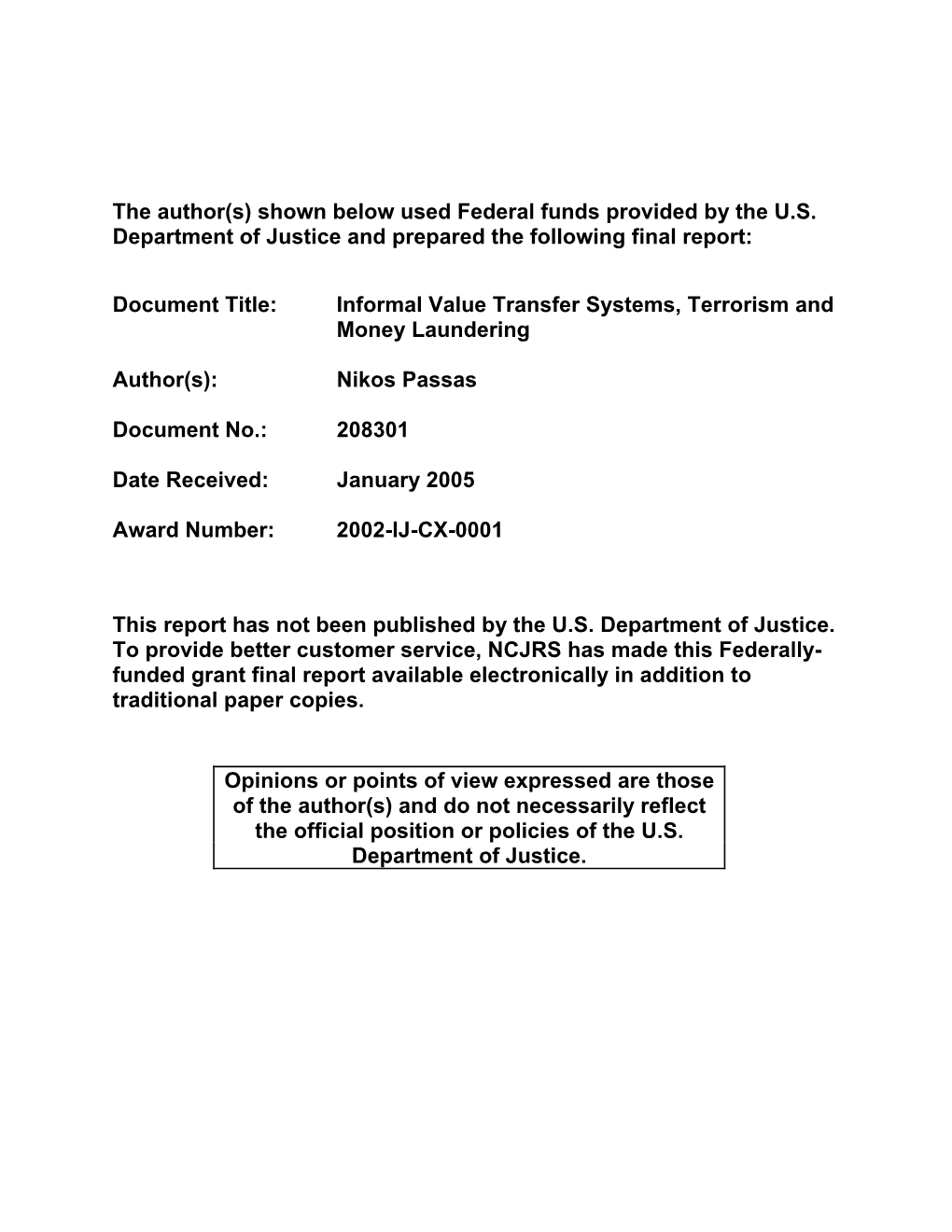 Informal Value Transfer Systems, Terrorism and Money Laundering