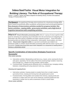 Evidence Based Practice: Visual Motor Integration for Building Literacy: the Role of Occupational Therapy Francis, T., & Beck, C