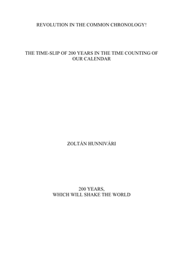Revolution in Common Chronology Time-Slip of 200 Years