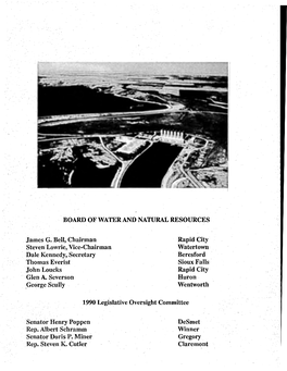 BOARD of WATER and NATURAL RESOURCES James G. Bell, Chairman Steven Lowrie, Vice-Chairman Dale Kennedy, Secretary Thomas Everist
