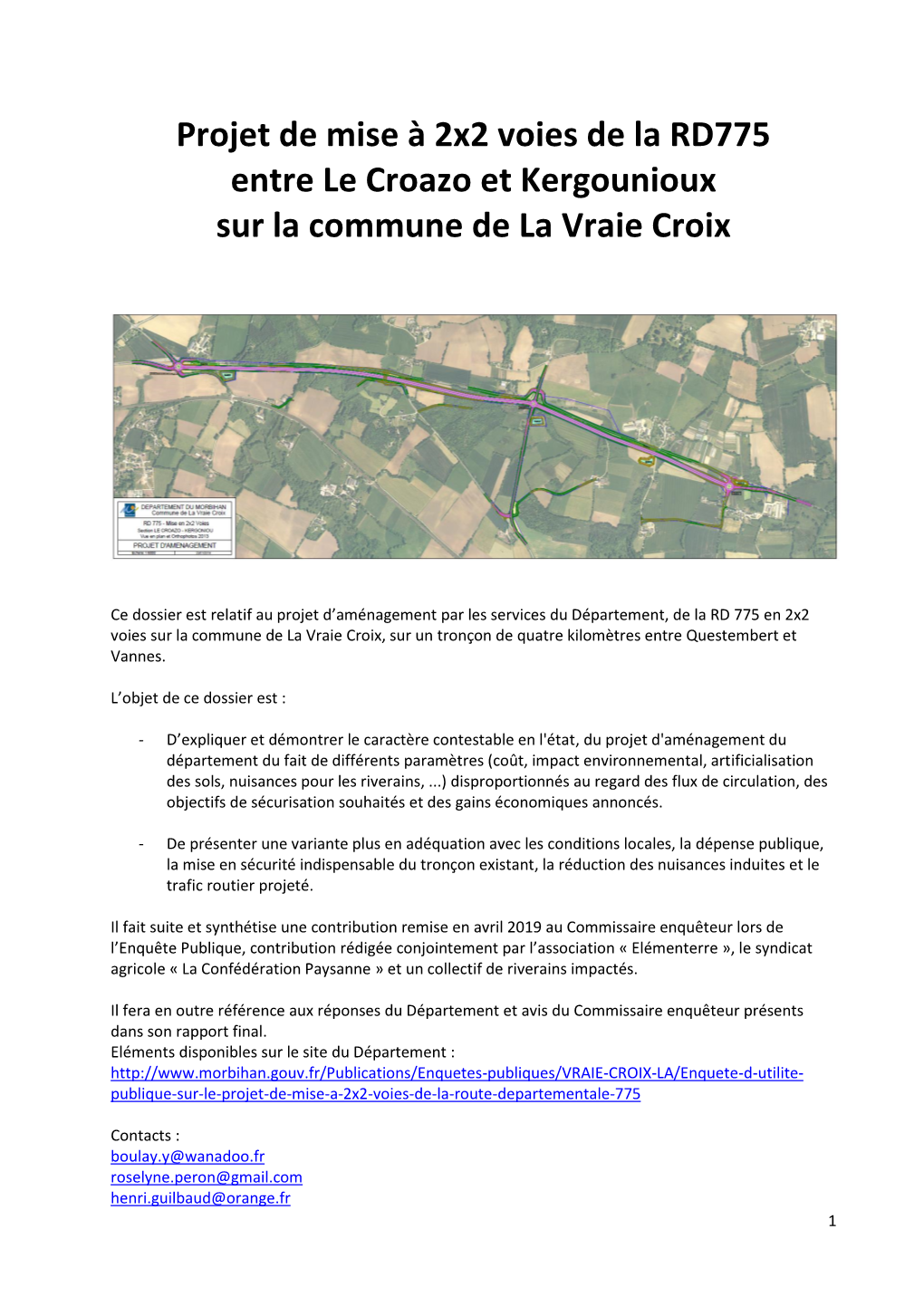 Projet De Mise À 2X2 Voies De La RD775 Entre Le Croazo Et Kergounioux Sur La Commune De La Vraie Croix