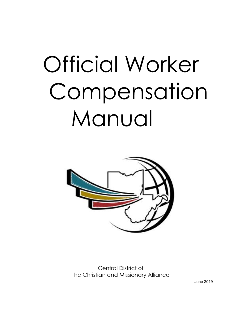 Official Worker Compensation Manual Has Come from a Wide Variety of Sources