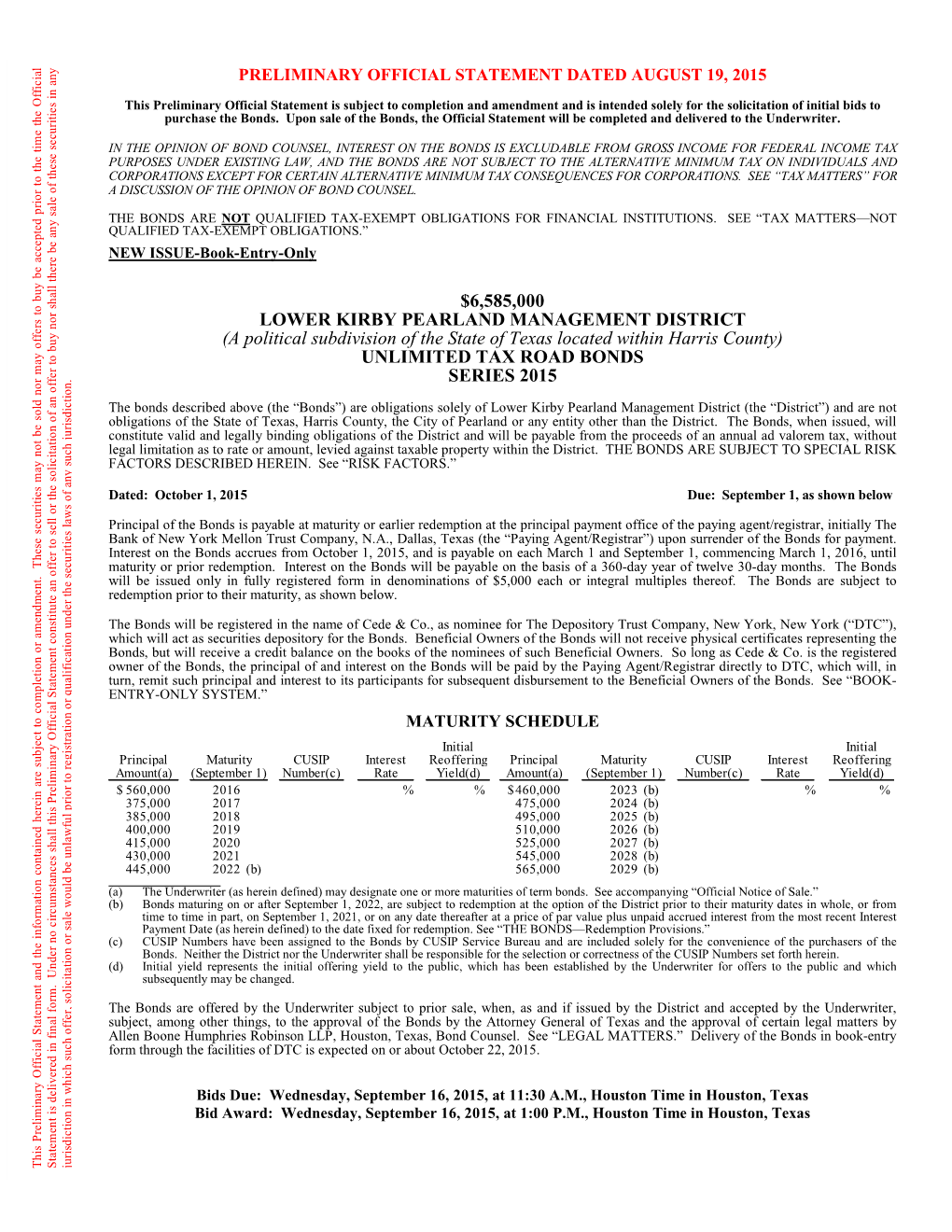 $6,585,000 LOWER KIRBY PEARLAND MANAGEMENT DISTRICT (A Political Subdivision of the State of Texas Located Within Harris County) UNLIMITED TAX ROAD BONDS SERIES 2015