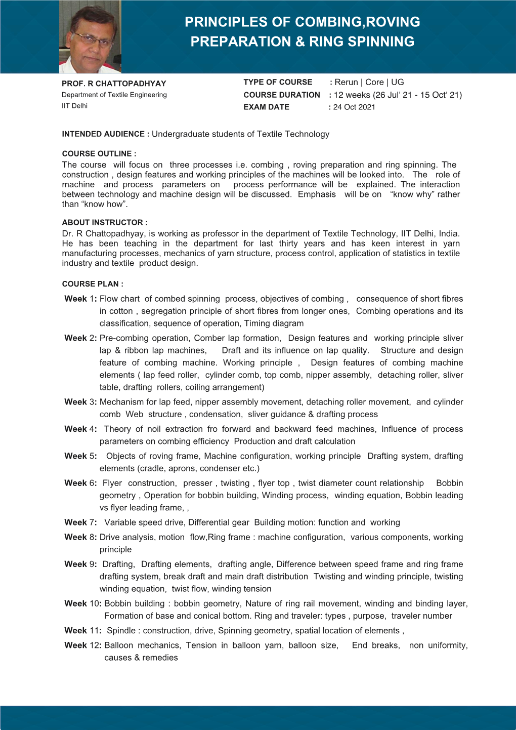 Principles of Combing,Roving Preparation & Ring Spinning