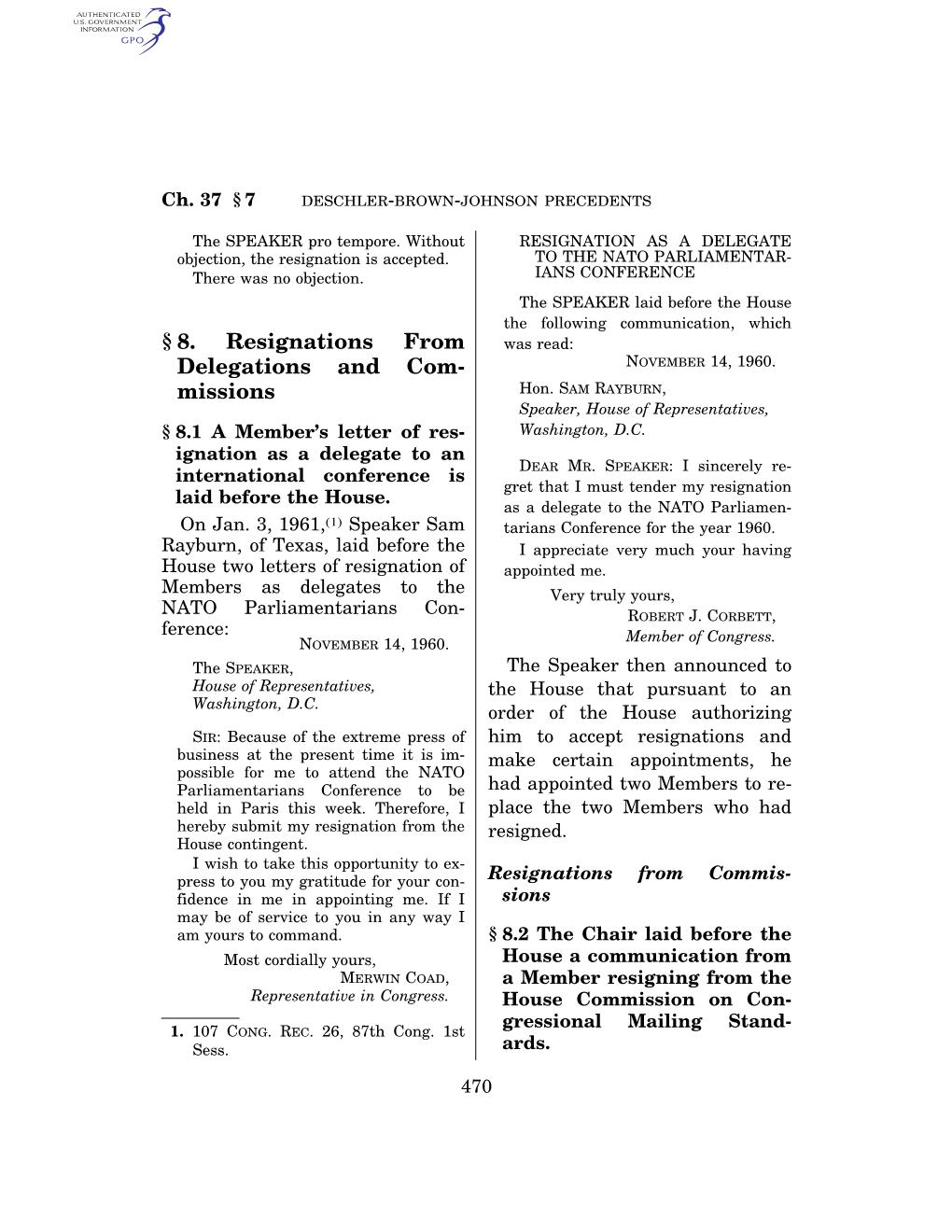 § 8. Resignations from Delegations and Com- Missions