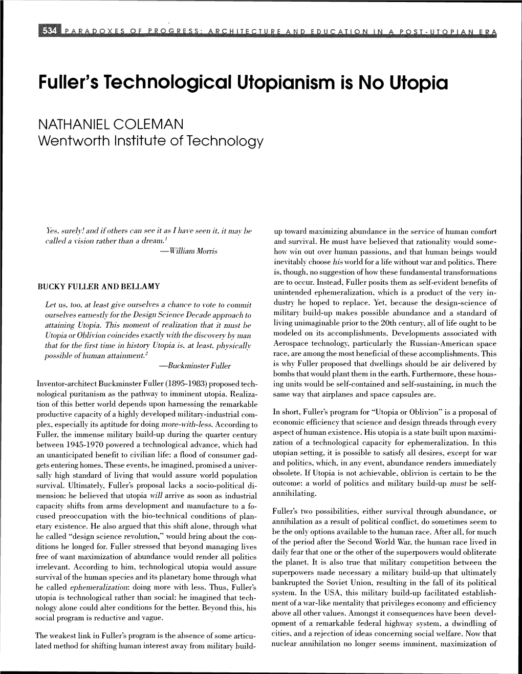 Fuller's Technological Utopianism Is No Utopia