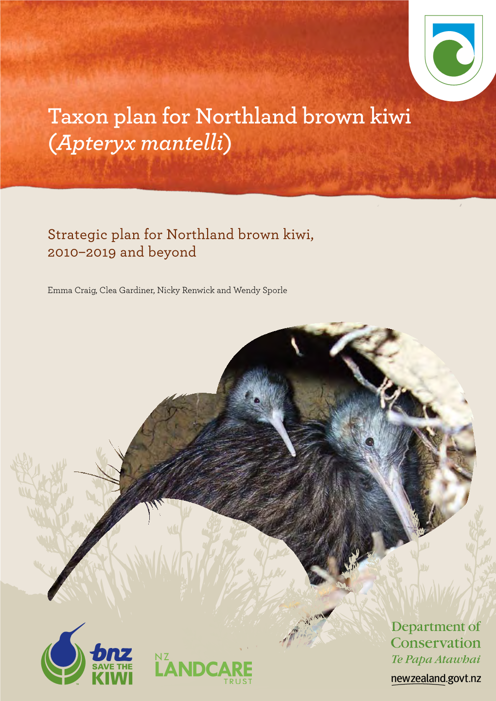 Taxon Plan for Northland Brown Kiwi (Apteryx Mantelli)