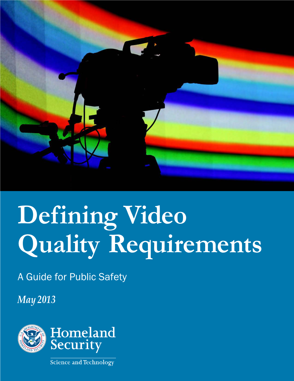 Defining Video Quality Requirements