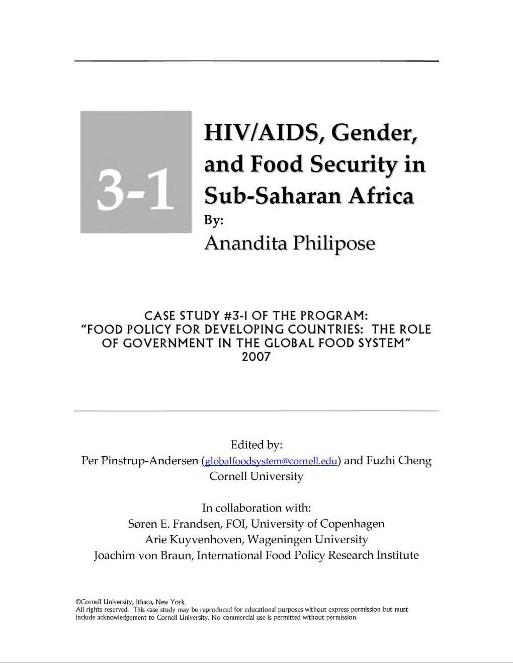 HIV/AIDS, Gender, and Food Security in Sub-Saharan Africa By: Anandita Phi Li Pose
