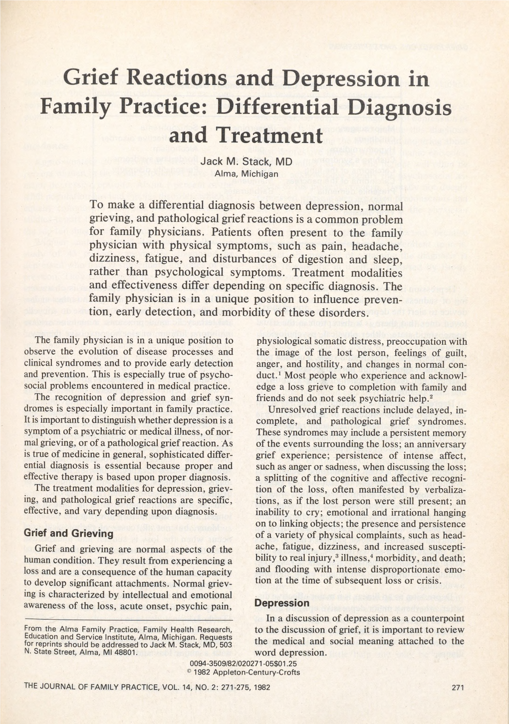 Grief Reactions and Depression in Family Practice: Differential Diagnosis and Treatment Jack M