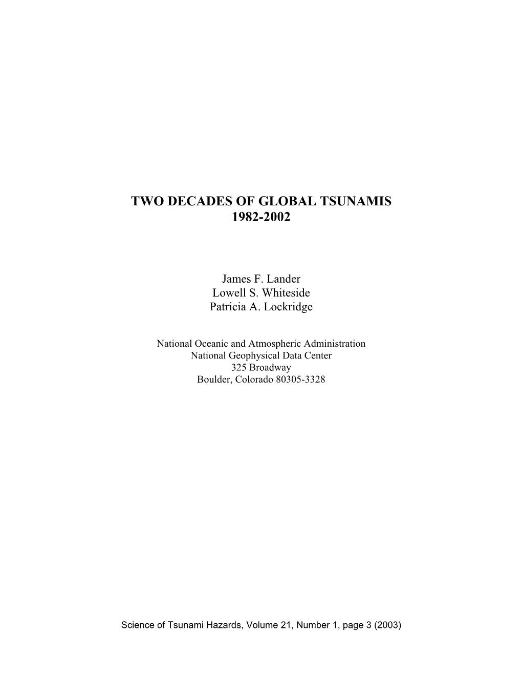 Two Decades of Global Tsunamis 1982-2002