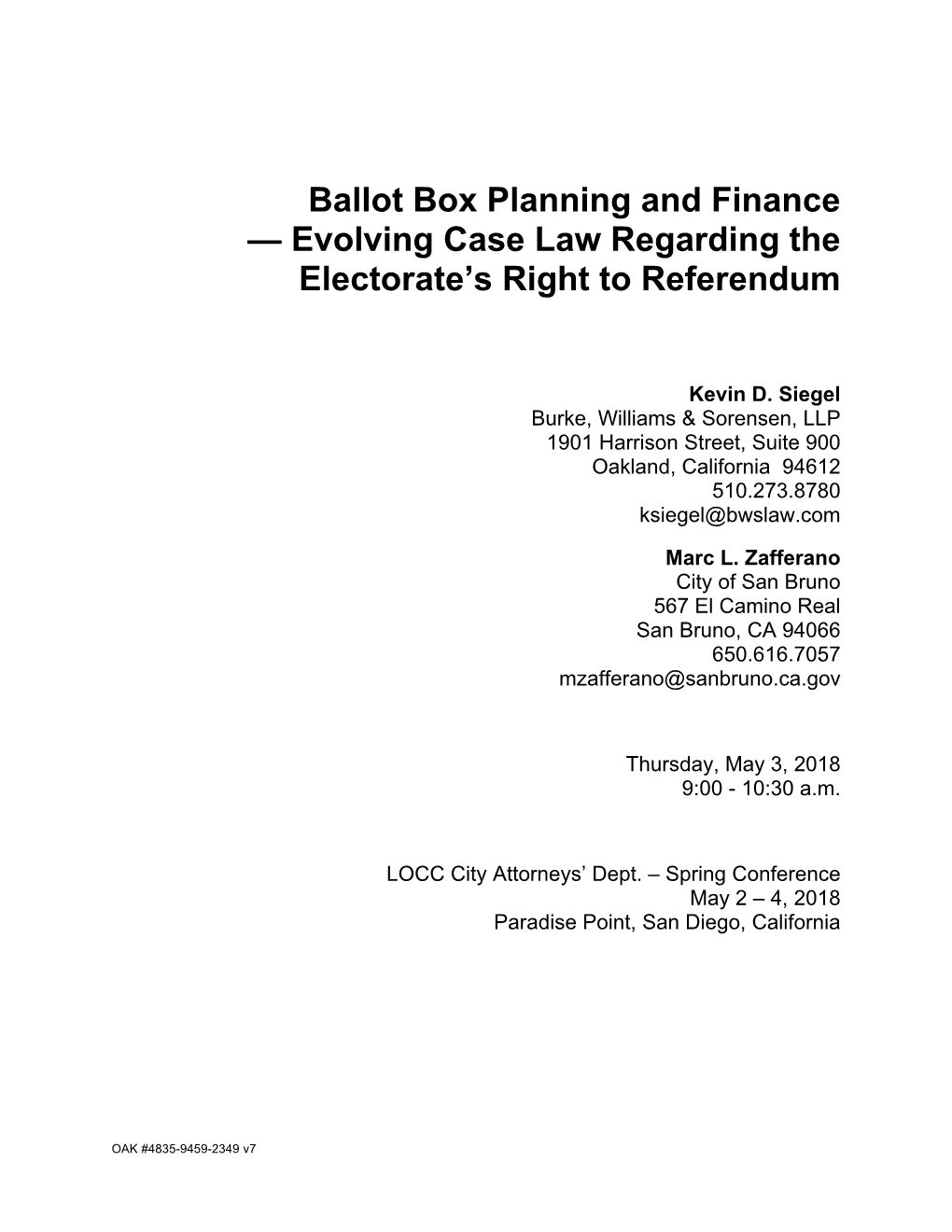 Ballot Box Planning and Finance — Evolving Case Law Regarding the Electorate’S Right to Referendum