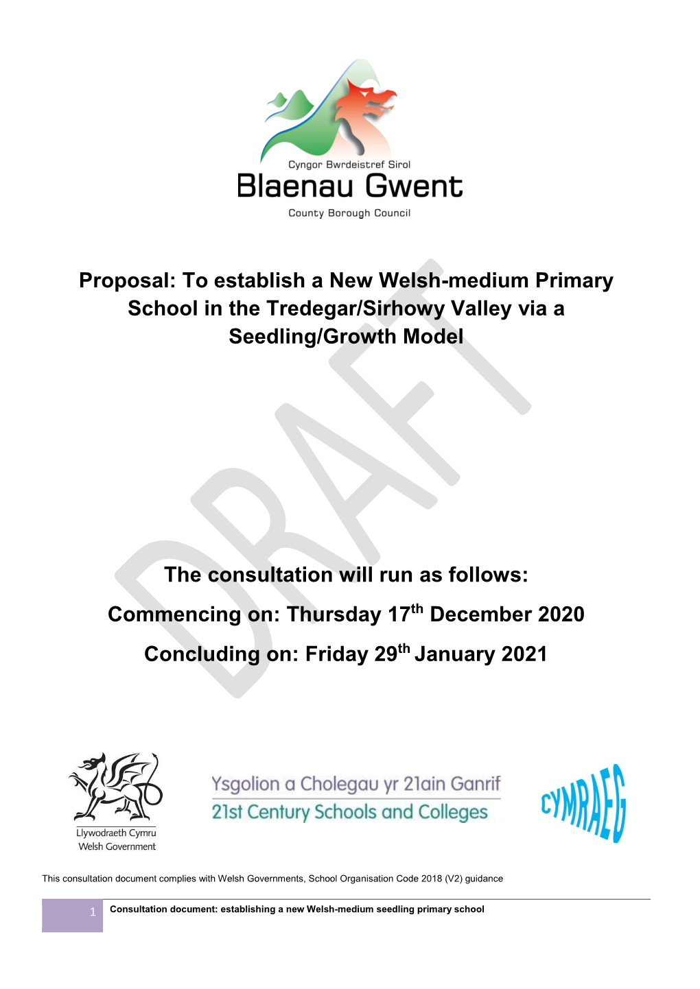 To Establish a New Welsh-Medium Primary School in the Tredegar/Sirhowy Valley Via a Seedling/Growth Model