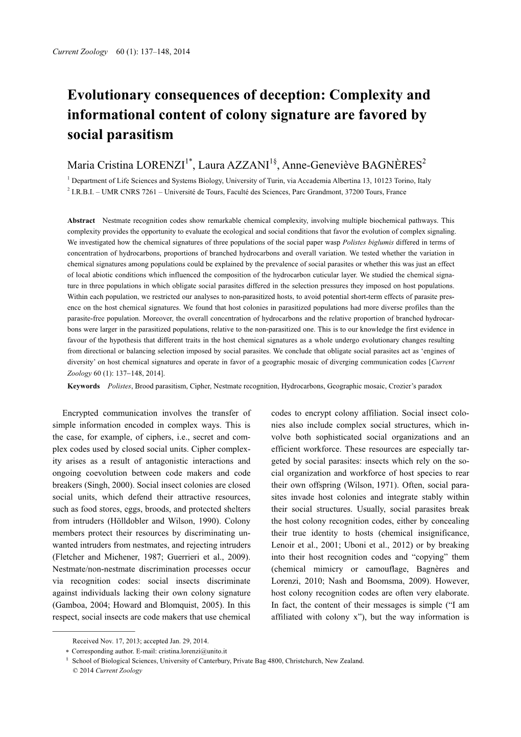 Evolutionary Consequences of Deception: Complexity and Informational Content of Colony Signature Are Favored by Social Parasitism