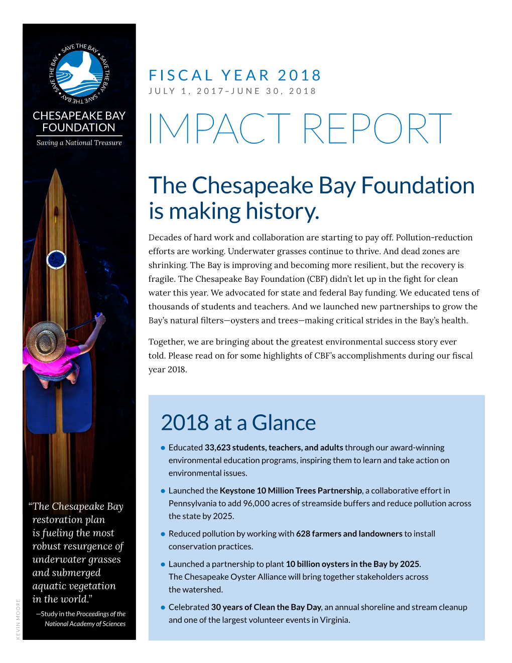 2018 IMPACT REPORT the Chesapeake Bay Foundation Is Making History