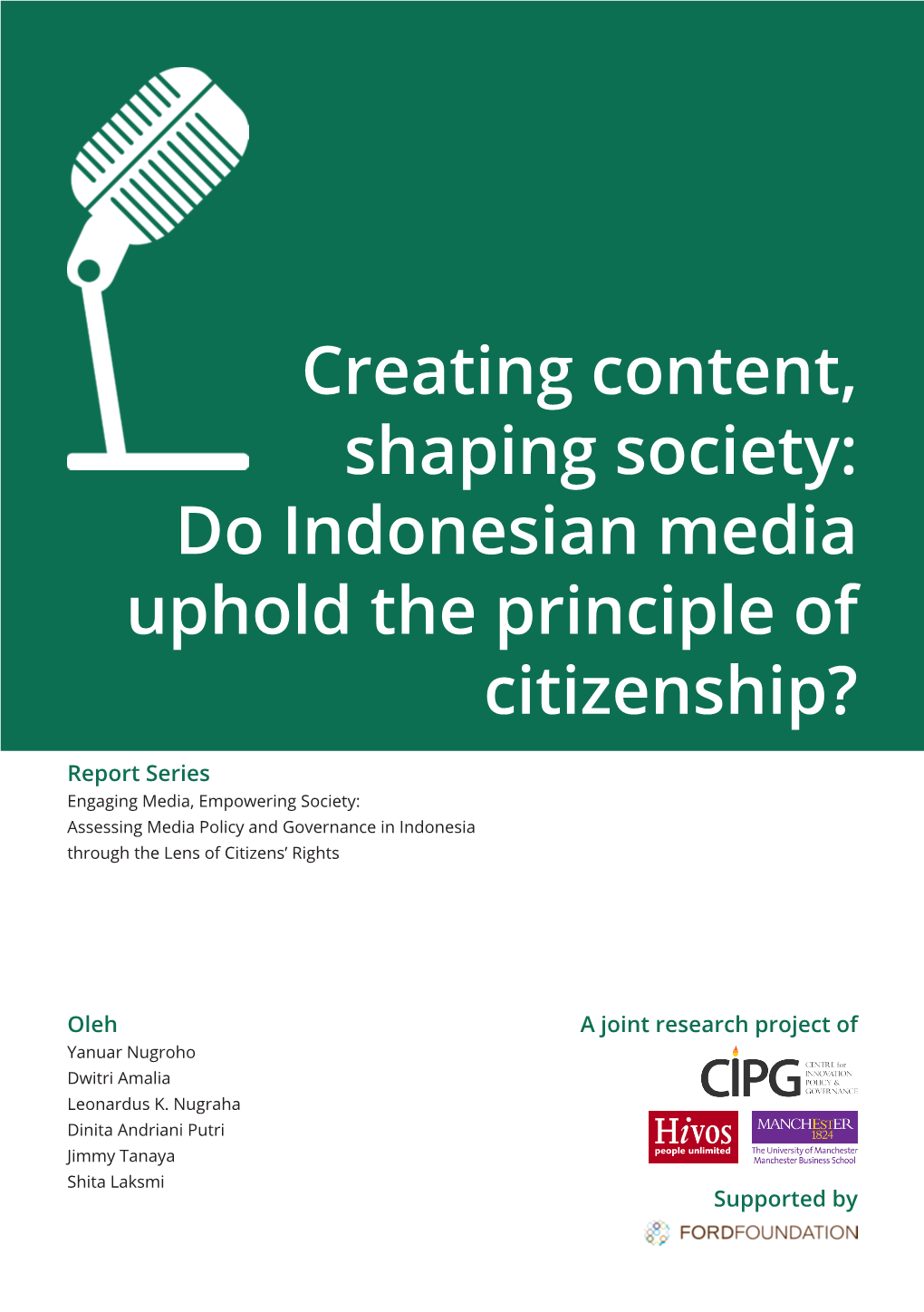Creating Content, Shaping Society: Do Indonesian Media Uphold the Principle of Citizenship?