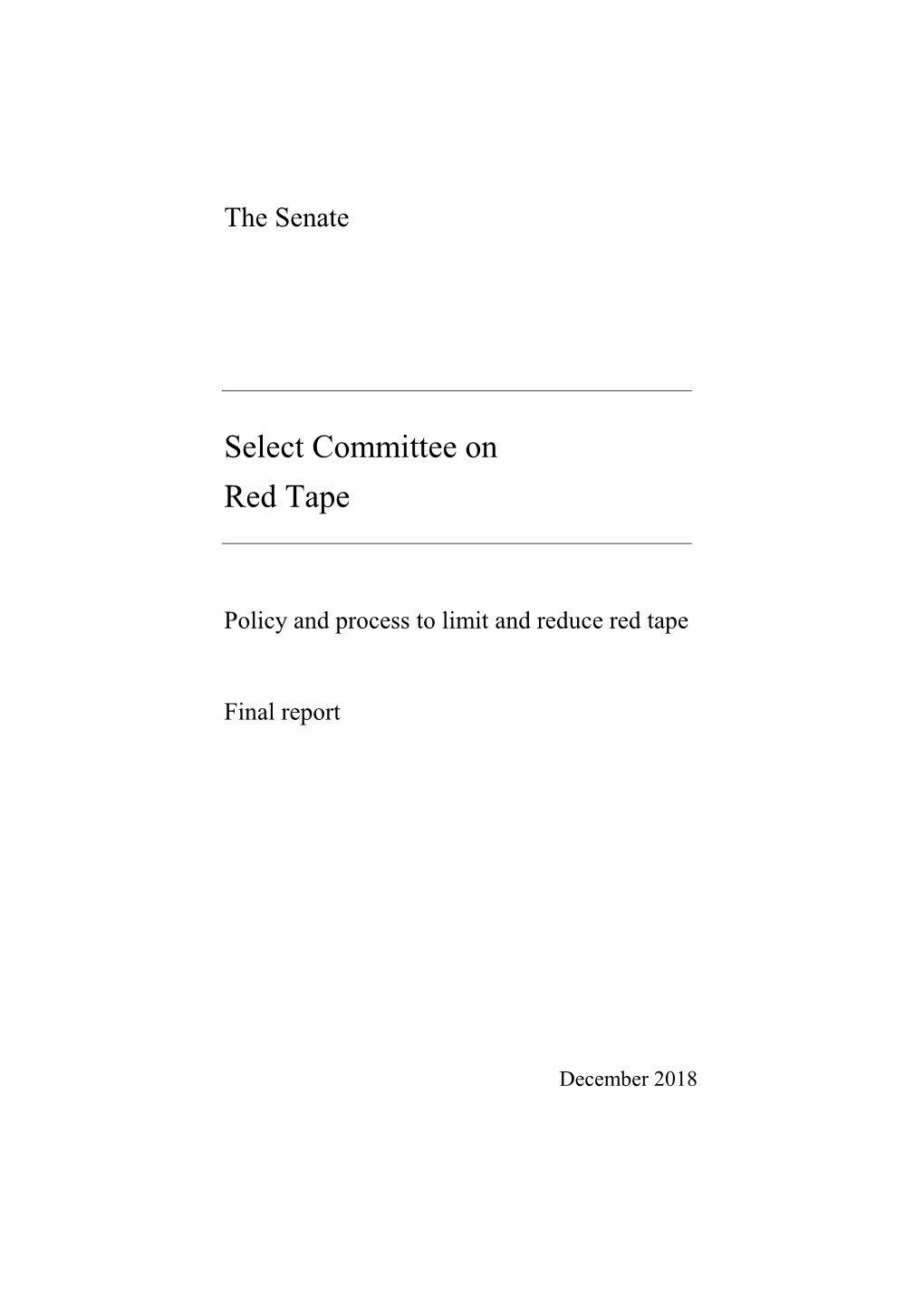 Policy and Process to Limit and Reduce Red Tape