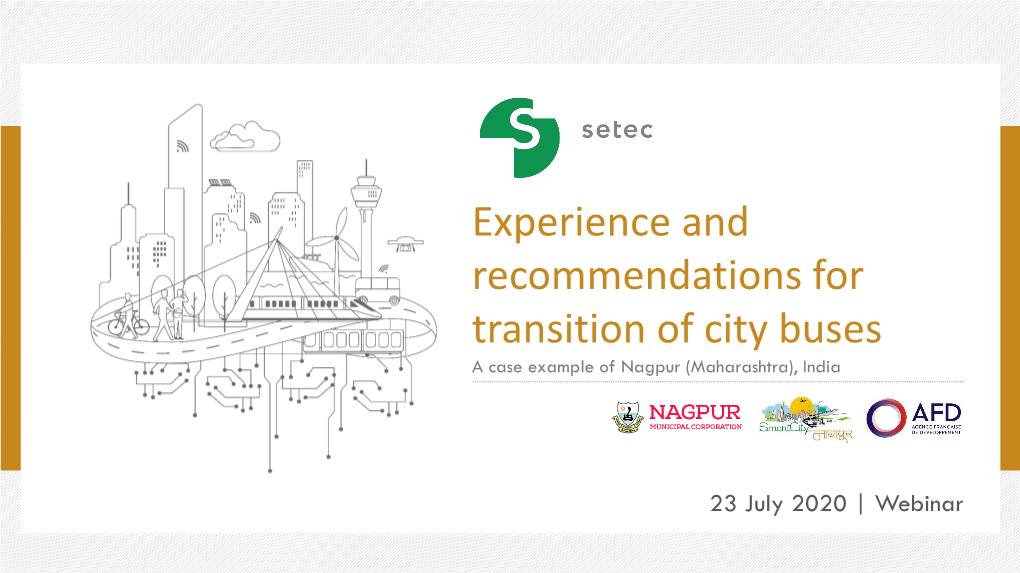 Experience and Recommendations for Transition of City Buses a Case Example of Nagpur (Maharashtra), India