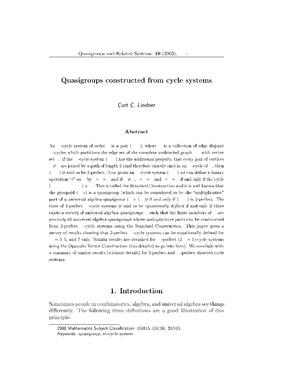 Quasigroups Constructed from Cycle Systems 1. Introduction