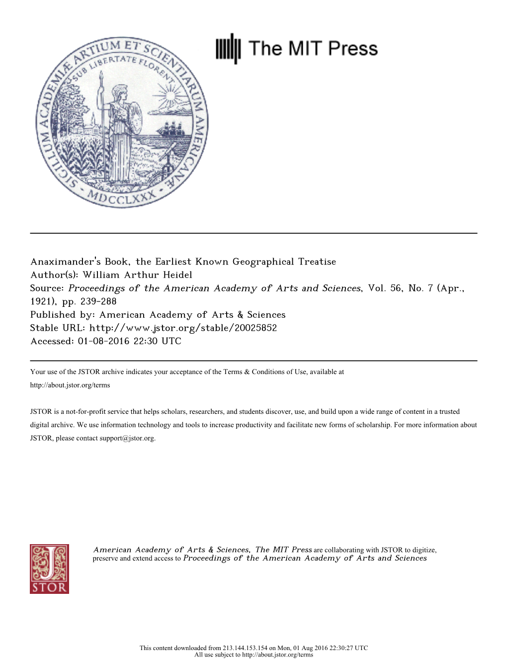 Anaximander's Book, the Earliest Known Geographical Treatise Author(S): William Arthur Heidel Source: Proceedings of the American Academy of Arts and Sciences, Vol