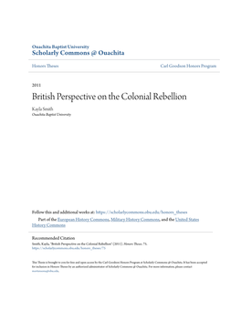British Perspective on the Colonial Rebellion Kayla Smith Ouachita Baptist University