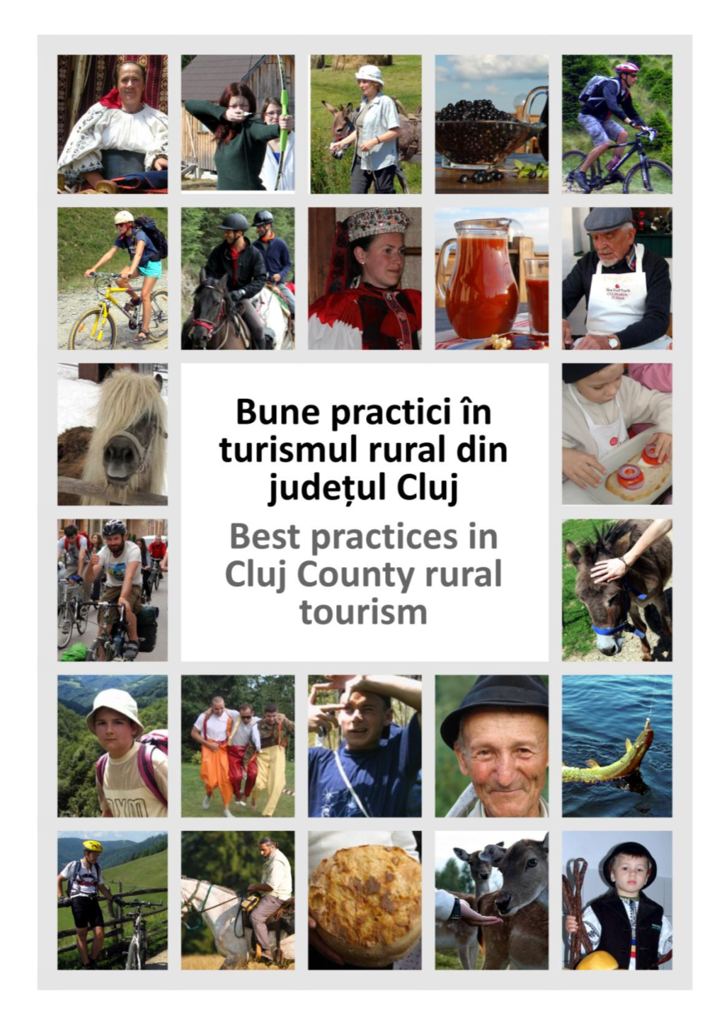 Bune Practici În Turismul Rural Din Județul Cluj Best Practices in Cluj County Rural Tourism