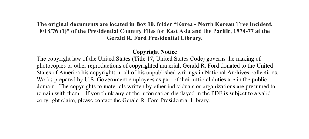 Korea - North Korean Tree Incident, 8/18/76 (1)” of the Presidential Country Files for East Asia and the Pacific, 1974-77 at the Gerald R