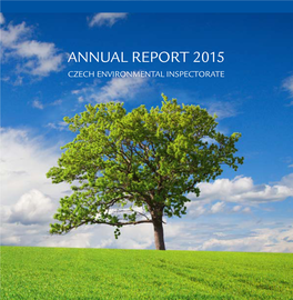 Annual Report 2015 Czech Environmental Inspectorate FOREWORD
