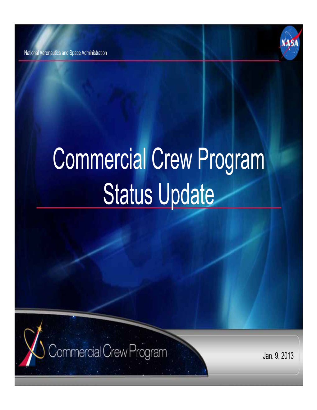 Commercial Crew Program Status Update