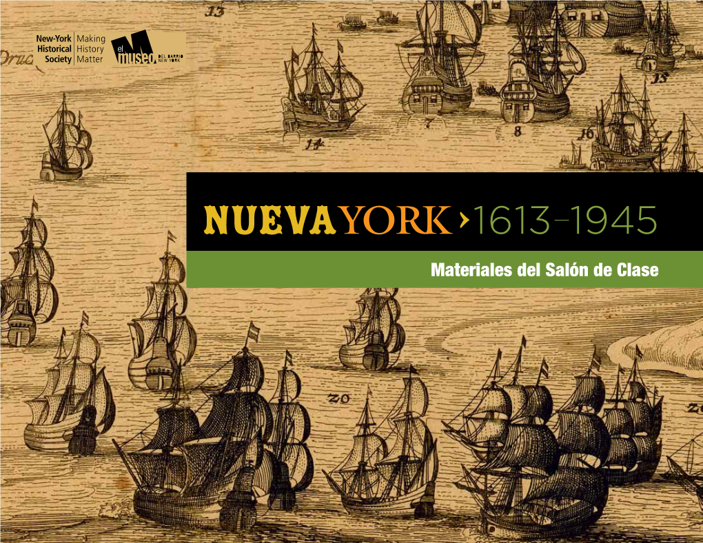 Nueva York (1613 - 1945): Sobre La Exposición