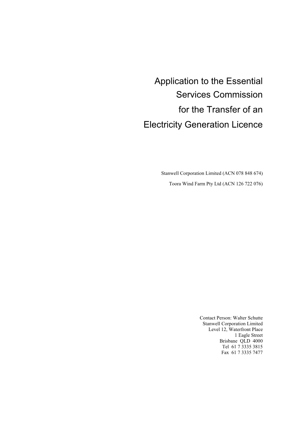 Application to the Essential Services Commission for the Transfer of an Electricity Generation Licence