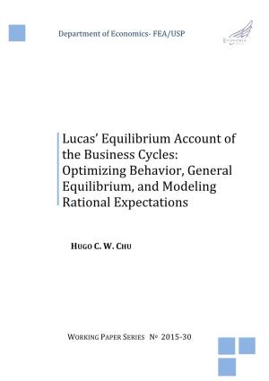 Lucas' Equilibrium Account of the Business Cycles