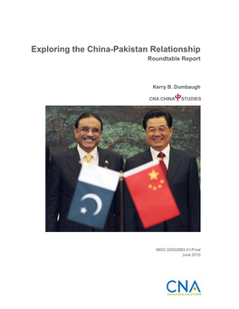 Exploring the China-Pakistan Relationship Roundtable Report