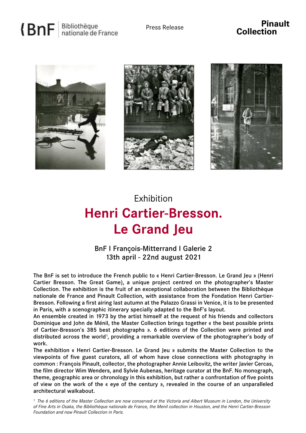 Exhibition Henri Cartier-Bresson. Le Grand Jeu – Press Release –