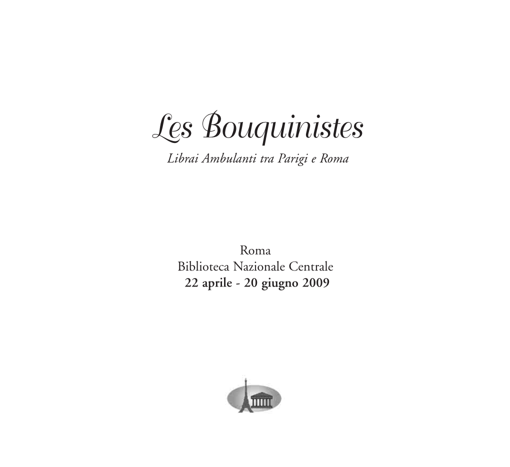 Les Bouquinistes Librai Ambulanti Tra Parigi E Roma